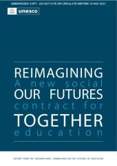 book Reimagining Our Futures Together: A New Social Contract for Education (Volume 2, Part 2)