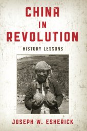 book China in Revolution: History Lessons