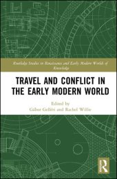 book Travel and Conflict in the Early Modern World