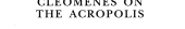 book Cleomenes on the Acropolis: An Inaugural Lecture Delivered Before the University of Oxford on 12 May 1997