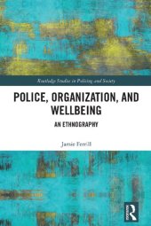 book Police, Organization, and Wellbeing: An Ethnography