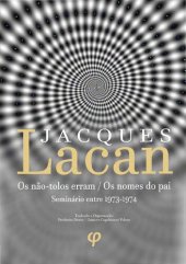 book Os não-tolos erram/Os nomes do pai: seminário entre 1973-1974