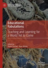 book Educational Fabulations: Teaching and Learning for a World Yet to Come