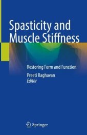 book Spasticity and Muscle Stiffness: Restoring Form and Function