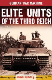 book Elite Units of the Third Reich (Classic Texts)