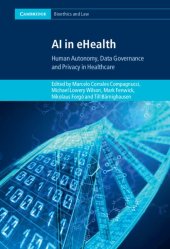 book AI in eHealth: Human Autonomy, Data Governance and Privacy in Healthcare