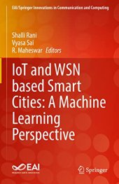 book IoT and WSN based Smart Cities: A Machine Learning Perspective