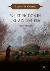 book Weird Fiction in Britain 1880–1939