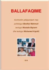 book BALLAFAQIME - Bardhyl Mahmuti Mustafa Bajrami e Fehmi Kajolli