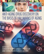 book Anti-Aging Drug Discovery on the Basis of Hallmarks of Aging