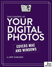 book Take Control of Your Digital Photos,