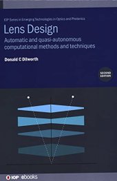 book Lens Design: Automatic and Quasi-Autonomous Computational Methods and Techniques