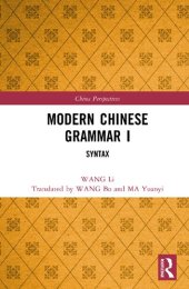 book Modern Chinese Grammar, Volume I: Syntax