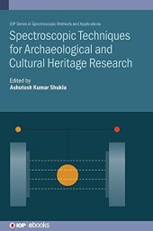 book Spectroscopic Techniques for Archaeological and Cultural Heritage Research