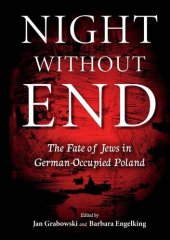 book Night without End: The Fate of Jews in German-Occupied Poland