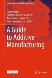 book A Guide to Additive Manufacturing