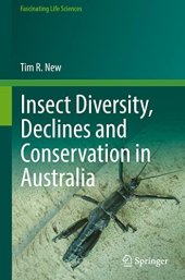 book Insect Diversity, Declines and Conservation in Australia