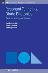 book Resonant Tunneling Diode Photonics: Devices and Applications