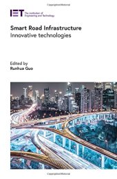 book Smart Road Infrastructure: Innovative technologies