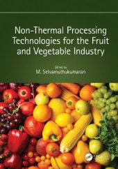 book NonThermal Processing Technologies for the Fruit and Vegetable Industry