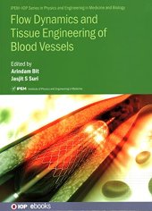 book Flow Dynamics and Tissue Engineering of Blood Vessels