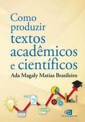 book Como produzir textos acadêmicos e científicos