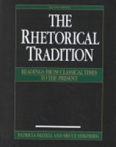 book The Rhetorical Tradition: Readings from Classical Times to the Present