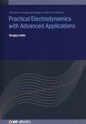 book Practical Electrodynamics with Advanced Applications