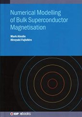 book Numerical Modelling of Bulk Superconductor Magnetization