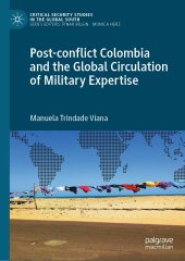 book Post-conflict Colombia and the Global Circulation of Military Expertise