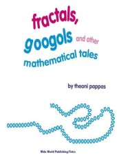 book Fractals, Googols, and Other Mathematical Tales