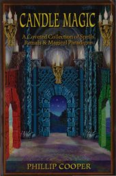 book Candle Magic: A Coveted Collection of Spells, Rituals, and Magical Paradigms