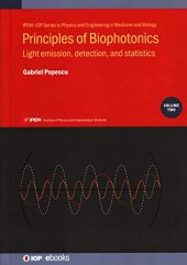 book Principles of Biophotonics, Volume 2: Light Emission, Detection, and Statistics