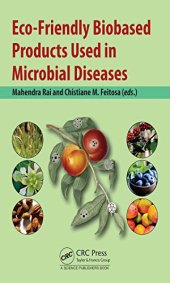 book Eco-Friendly Biobased Products Used in Microbial Diseases