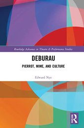 book Deburau: Pierrot, Mime, and Culture