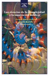 book LAS CIENCIAS DE LA COMPLEJIDAD Y LA INNOVACION MEDICA