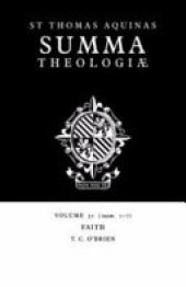 book Summa Theologiae: Volume 31, Faith: 2a2ae. 1-7