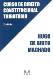 book Curso de direito constitucional tributário - 2 ed./2015