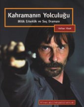 book Kahramanın Yolculuğu: Mitik Erkeklik ve Suç Draması