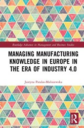 book Managing Manufacturing Knowledge in Europe in the Era of Industry 4.0