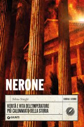 book Nerone. Verità e vita dell'imperatore più calunniato della storia