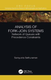 book Analysis of Fork-Join Systems: Network of Queues with Precedence Constraints