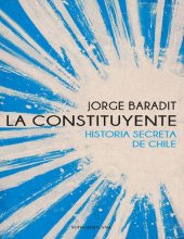 book La Constituyente: Historia Secreta de Chile