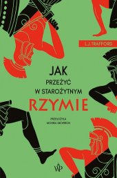 book Jak przeżyć w starożytnym Rzymie