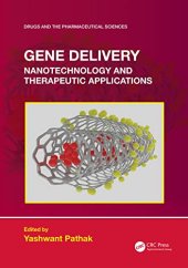 book Gene Delivery: Nanotechnology and Therapeutic Applications