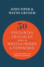 book 50 Preguntas Cruciales sobre la masculinidad & feminidad (Spanish Edition)