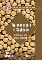 book Phytochemicals in Soybeans: Bioactivity and Health Benefits