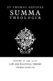 book Summa Theologiae: Volume 28, Law and Political Theory: 1a2ae. 90-97