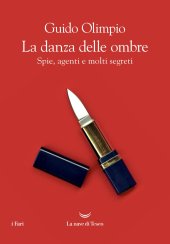 book La danza delle ombre. Spie, agenti e molti segreti