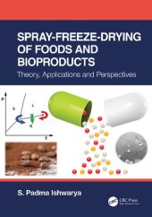 book Spray-Freeze-Drying of Foods and Bioproducts: Theory, Applications and Perspectives